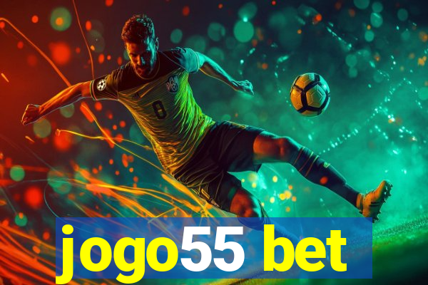 jogo55 bet